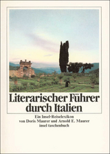 Literarischer F&uuml;hrer durch Italien - Arnold E. Maurer, Doris Maurer