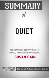 Summary of Quiet - Paul Adams
