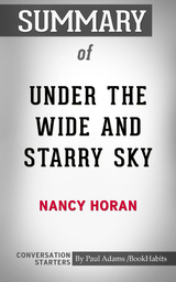 Summary of Under the Wide and Starry Sky - Paul Adams
