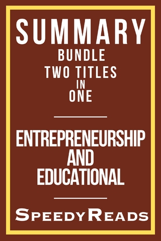 Summary Bundle Two Titles in One - Entrepreneurship and Educational