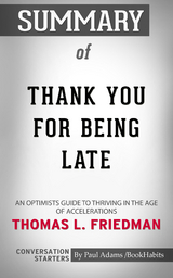 Summary of Thank You for Being Late - Paul Adams
