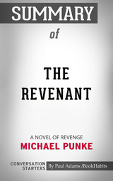 Summary of The Revenant - Paul Adams