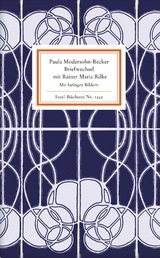 Briefwechsel - Rainer Maria Rilke, Paula Modersohn-Becker
