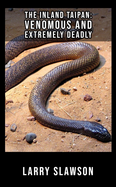 The Inland Taipan - Larry Slawson