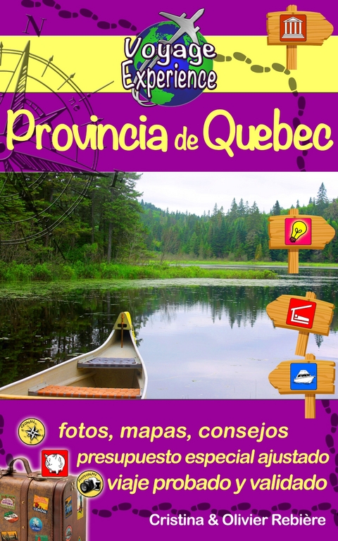Provincia de Quebec - Cristina Rebiere, Olivier Rebiere