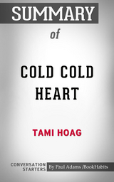 Summary of Cold Cold Heart - Paul Adams