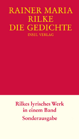 Die Gedichte - Rainer Maria Rilke