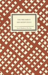 Die Weisheit des Konfuzius