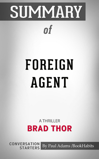 Summary of Foreign Agent