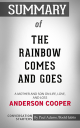 Summary of The Rainbow Comes and Goes - Paul Adams