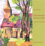 Welch h&uuml;bsches Fleckchen Erde! - Sonja W&uuml;sten