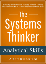 The Systems Thinker – Analytical Skills - Albert Rutherford
