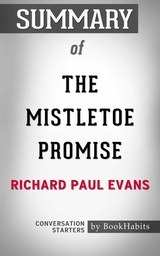Summary of The Mistletoe Promise - Paul Adams