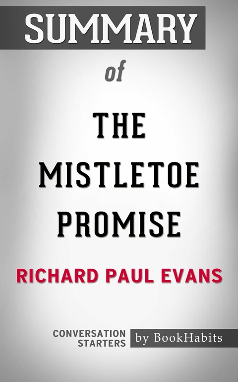 Summary of The Mistletoe Promise - Paul Adams
