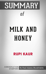 Summary of Milk and Honey - Paul Adams
