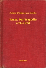 Faust. Der Trag&ouml;die erster Teil - Johann Wolfgang Von Goethe