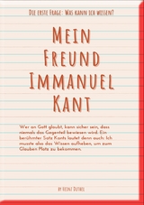 Mein Freund Immanuel Kant - Heinz Duthel