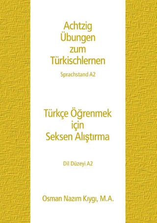 Achtzig Übungen zum Türkischlernen