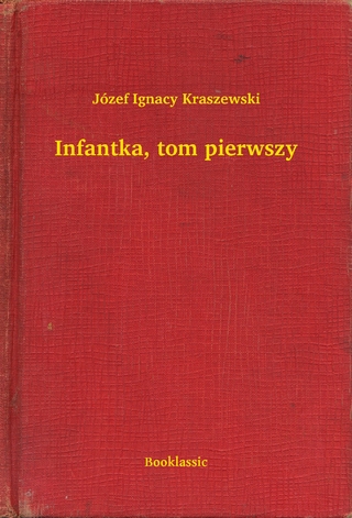 Infantka, tom pierwszy