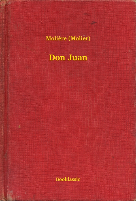 Don Juan -  Moli&egrave;re