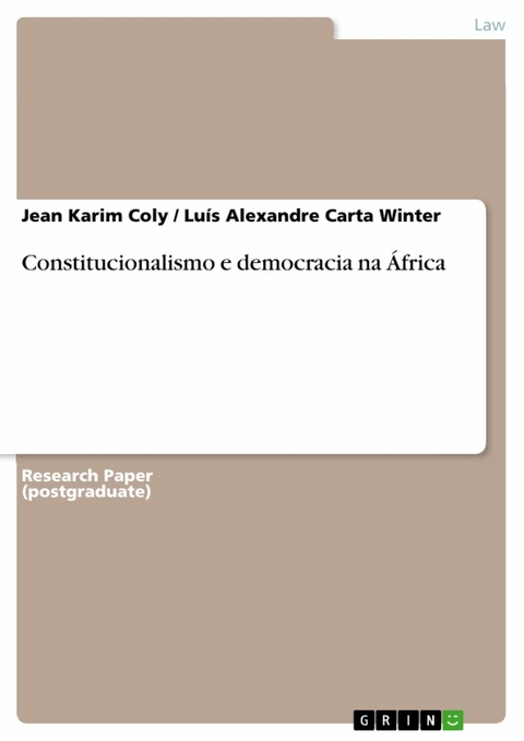 Constitucionalismo e democracia na  &Aacute;frica - Jean Karim Coly, Lu&iacute;s Alexandre Carta Winter