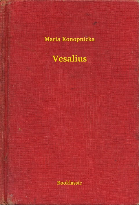 Vesalius - Maria Konopnicka
