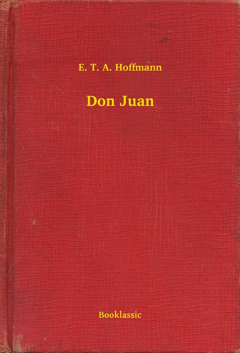 Don Juan - E. T. A. Hoffmann