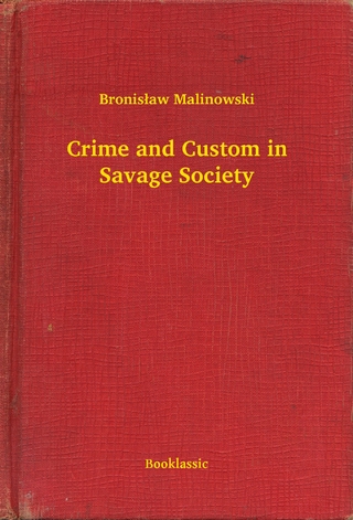 Crime and Custom in Savage Society