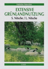 Extensive Gr&uuml;nlandnutzung - Sieglinde Nitsche, Lothar Nitsche