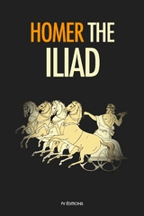 The Iliad -  Homer