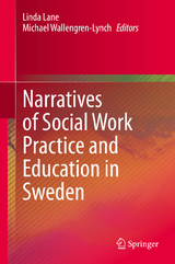 Narratives of Social Work Practice and Education in Sweden - 