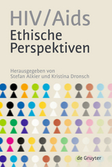 HIV/Aids &ndash; Ethische Perspektiven - 