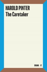 Caretaker -  Harold Pinter