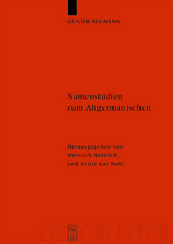 Namenstudien zum Altgermanischen - G&uuml;nter Neumann