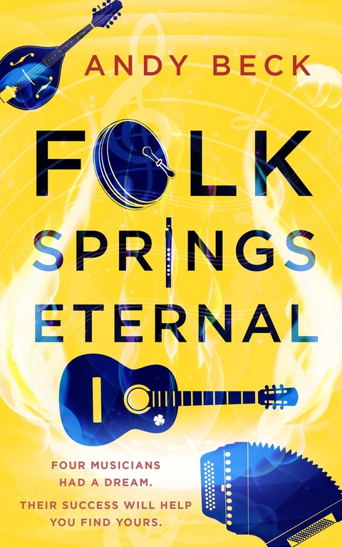 Folk Springs Eternal - Andy Beck