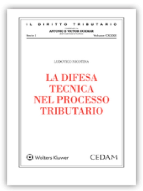 La difesa tecnica nel processo tributario - LUDOVICO NICOTINA