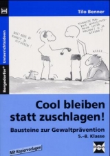 Cool bleiben statt zuschlagen! - Tilo Benner