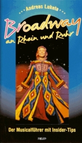 Broadway an Rhein und Ruhr - Andreas Luketa