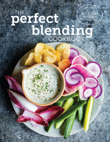 Perfect Blending Cookbook -  The Williams-Sonoma Test Kitchen