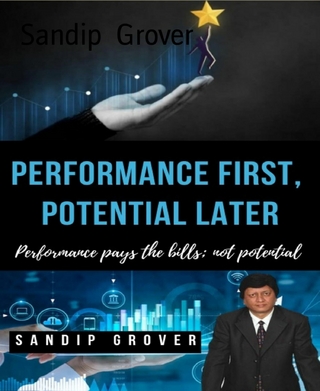 Performance First, Potential Later