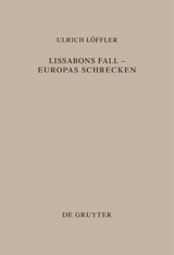 Lissabons Fall - Europas Schrecken - Ulrich L&ouml;ffler