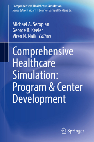 Comprehensive Healthcare Simulation: Program & Center Development