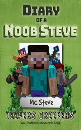 Diary of a Minecraft Noob Steve Book 3 - MC Steve