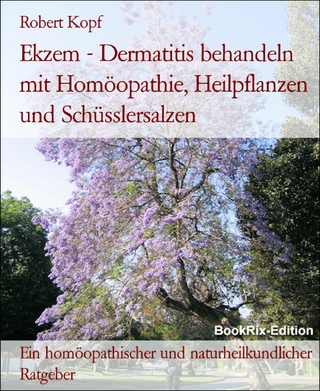 Ekzem - Dermatitis behandeln mit Homöopathie, Heilpflanzen und Schüsslersalzen