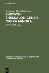 Eustathii Thessalonicensis Opera minora - 