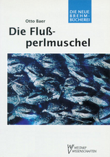 Die Flussperlmuschel - Otto Baer