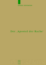 Der 'Apostel der Rache' - Daniel Havemann
