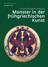 Monster in der fr&uuml;hgriechischen Kunst - Lorenz Winkler-Horacek