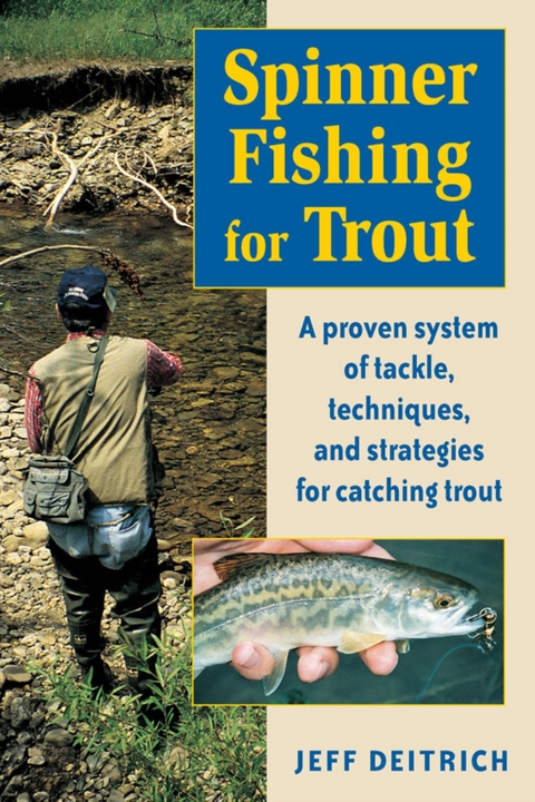 Spinner Fishing For Trout -  Jeff Deitrich