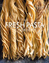 Fresh Pasta Cookbook -  The Williams-Sonoma Test Kitchen